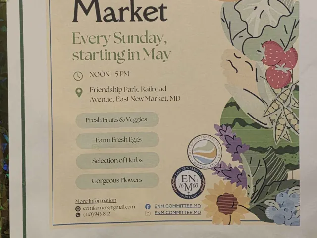 Flyer for the East New Market Farmer's Market showing illustrated vegetables, fruit, flowers, and event details for Sundays from noon to 5 PM at Friendship Park in East New Market, Maryland.